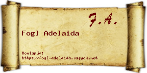 Fogl Adelaida névjegykártya